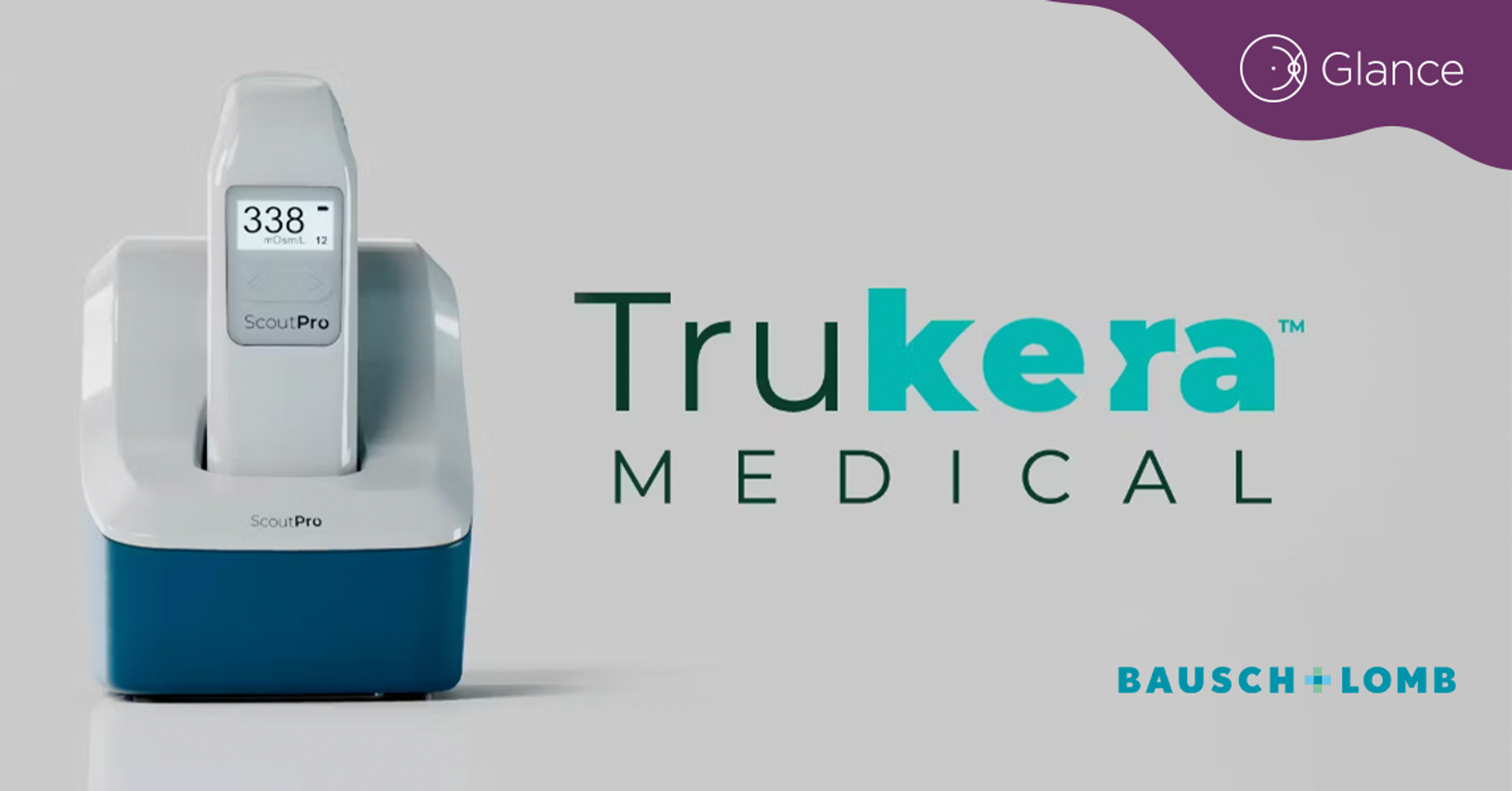 Bausch + Lomb acquires Trukera Medical